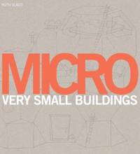 Micro : Very Small Buildings