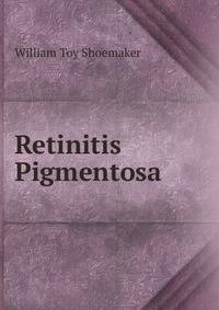Retinitis Pigmentosa