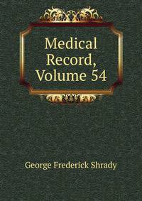 Medical Record, Volume 54