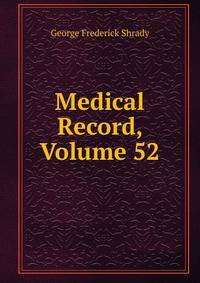 Medical Record, Volume 52