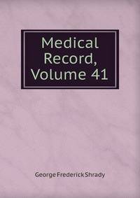 Medical Record, Volume 41