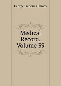 Medical Record, Volume 39