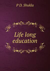 Life long education