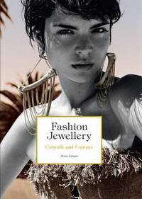 Fashion Jewellery: Catwalk and Couture