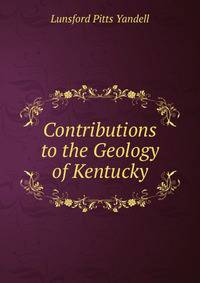 Contributions to the Geology of Kentucky
