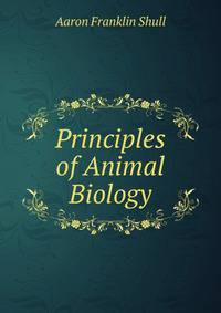 Principles of Animal Biology