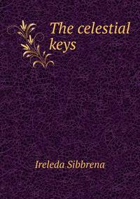The celestial keys