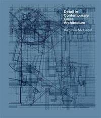 Detail in Contemporary Glass Architecture + CD (+ CD-ROM)
