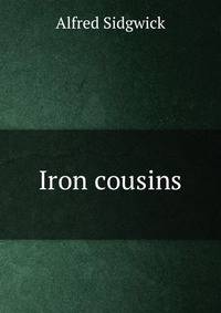 Iron cousins
