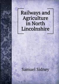 Railways and Agriculture in North Lincolnshire