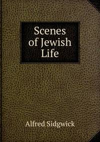 Scenes of Jewish Life
