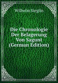 Die Chronologie Der Belagerung Von Sagunt (German Edition)