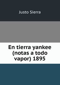 En tierra yankee (notas a todo vapor) 1895