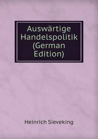 Auswartige Handelspolitik (German Edition)