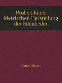 Proben Einer Metrischen Herstellung der Eddalieder