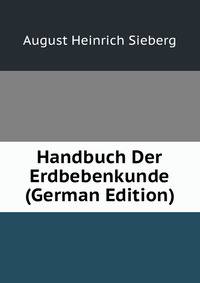 Handbuch Der Erdbebenkunde (German Edition)