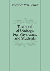 Textbook of Otology: For Physicians and Students