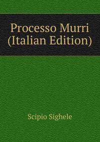Processo Murri (Italian Edition)
