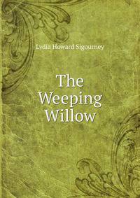 The Weeping Willow