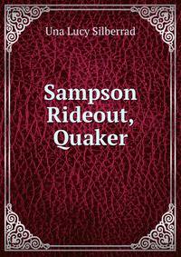 Sampson Rideout, Quaker