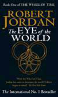 The Eye of the World: Wheel of Time 1