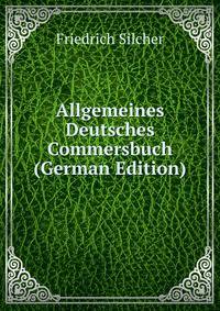 Allgemeines Deutsches Commersbuch (German Edition)