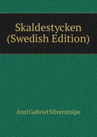 Skaldestycken (Swedish Edition)