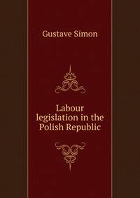 Labour legislation in the Polish Republic