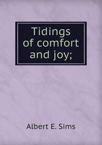 Tidings of comfort and joy;