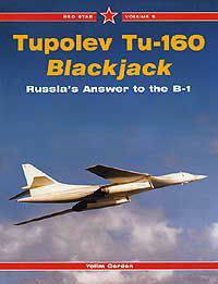Tupolev Tu-160 Blackjack (Red Star Series): Russia's Answer to the B-1