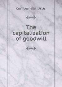 The capitalization of goodwill