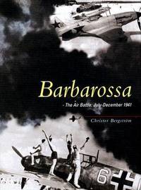 Barbarossa: The Air Battle: July-December 1941