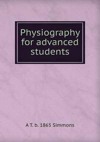 Physiography for advanced students