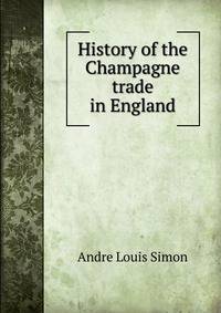 History of the Champagne trade in England