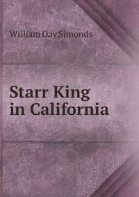 Starr King in California