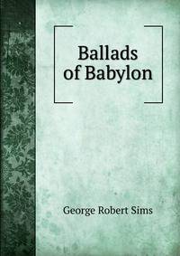 Ballads of Babylon