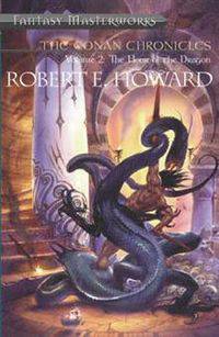 The Conan Chronicles: v.2: Hour of the Dragon