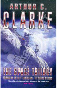 The Space Trilogy: "Islands in the Sky", "Earthlight", "The Sands of Mars"