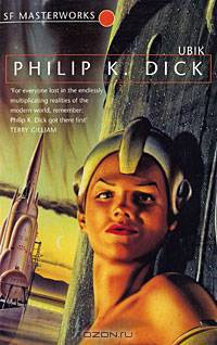 Ubik (S.F. Masterworks)
