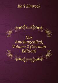 Das Amelungenlied, Volume 2 (German Edition)