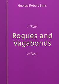 Rogues and Vagabonds