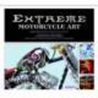 Extreme Motorcycle Art