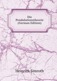 Die Pendulationstheorie (German Edition)