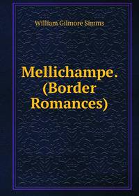 Mellichampe. (Border Romances).