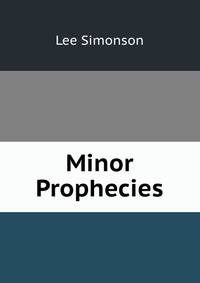 Minor Prophecies