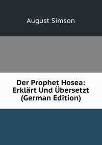 Der Prophet Hosea: Erklart Und Ubersetzt (German Edition)