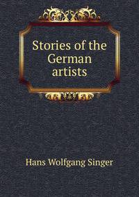 Stories of the German artists
