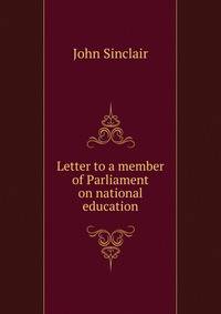 Letter to a member of Parliament on national education