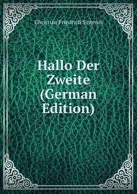 Hallo Der Zweite (German Edition)