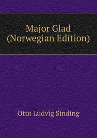 Major Glad (Norwegian Edition)